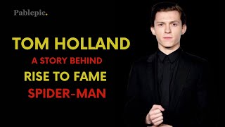 Tom Holland The Untold Story Rise To Fame as Spider-Man | Full Biography | Pablepic #tomholland