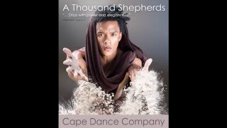 Cape Dance Company presents A Thousand Shepherds at Artscape