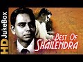 Best Of Shailendra | Classic Bollywood Songs Collection | Evergreen Hindi Song