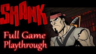 Shank *Full game* Gameplay playthrough (no commentary)