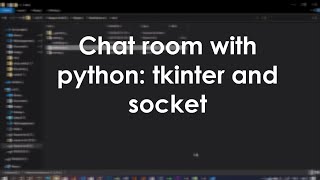 CHAT ROOM AVEC PYTHON (SOCKET ET TKINTER) !!