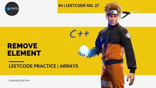 #4 Remove Element | ARRAYS | LEETCODE PRACTICE