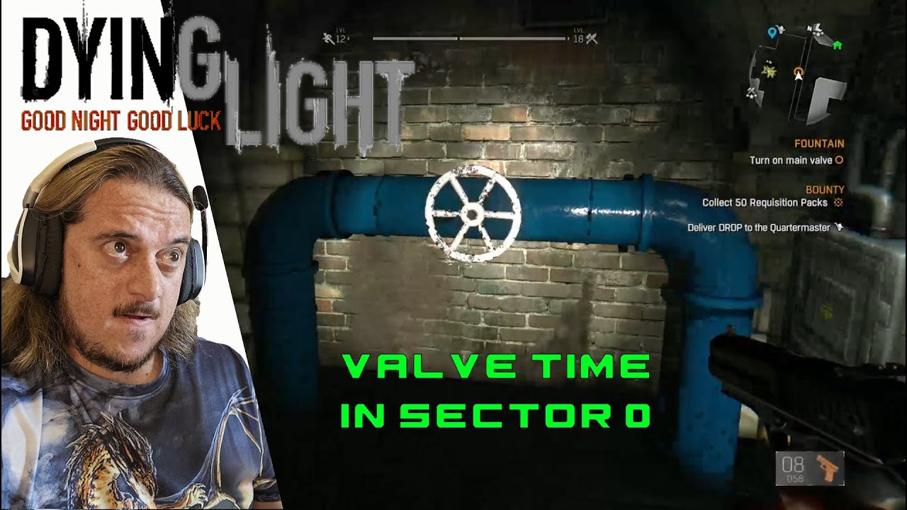 Valve Time In Sector 0 S01e38 Dying Light Dyinglightgame Youtube