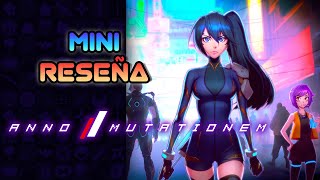 Mini Reseña ANNO: Mutationem - Atractivo Neón Cyberpunk | 3GB