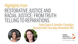 Highlights: Restorative Justice and Racial Justice ft. Fania Davis and Jennifer Llewellyn