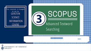 SCOPUS 3: Advanced Textword Searching