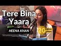 Tere Bina Yaara |Heena Khan ||Heena Khan Tere Bina Yaara Song |Trending Lo-Fi Boys
