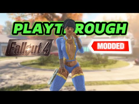 Fallout 4 Modded Playthrough Part 1 Youtube