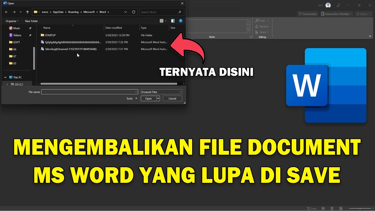 Cara Mengembalikan File Dokumen Microsoft Word Yang Lupa Disimpan Atau ...