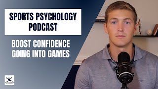 Overcoming Self-Doubt: 2 techniques to boost confidence before a game