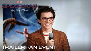 SPIDER-MAN: NO WAY HOME - Trailer Fan Event