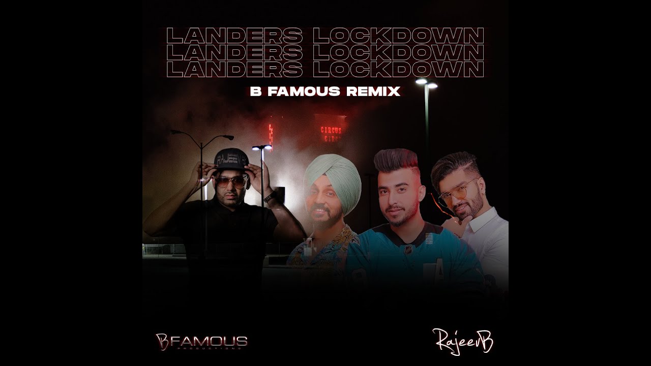 Landers Lockdown (B Famous Remix) | Latest Bhangra | Remix | 2021 ...