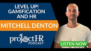 Level Up! Gamification and HR