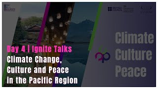 Climate.Culture.Peace - Climate Change, Culture and Peace in the Pacific Region