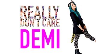 Demi Lovato - Really Don't Care (Solo Version)
