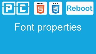 HTML5 and CSS3 beginners tutorial 13 - font properties