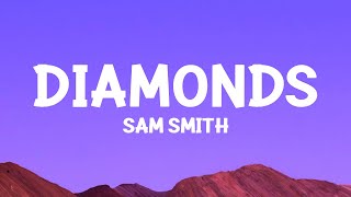 @samsmith  - Diamonds (Lyrics)