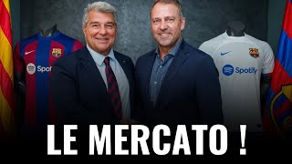 🚨 Le mercato d'Hansi Flick pour le Barça !