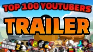 😍Trailer for TOP 100 HCR2 Youtubers Video - Hill Climb Racing 2 Compilation
