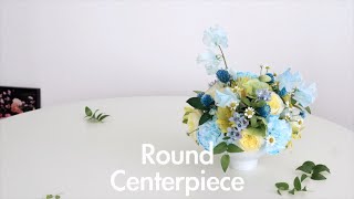 ENG/ 라운드 센터피스_Florist Lv1