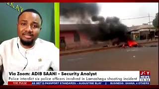 Adib Saani on joy news. topic: Lamashegu clashes