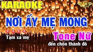 Nơi Ấy Mẹ Mong Karaoke Tone Nữ | Trọng Hiếu