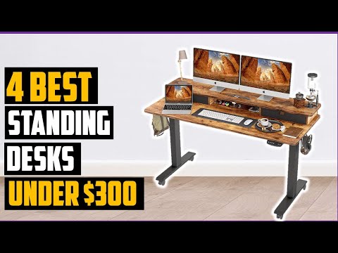 Best Standing Desks Under $300 In 2023-Top 4 Standing Desk Reviews And Buying Guide