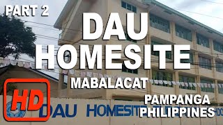 DAU HOMESITE | PART 2 | DAU MABALACAT,  PAMPANGA , PHILIPPINES | HD | BARANGAY VIRTUAL CAM