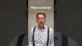 What is a live scan?