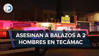 Asesinan a dos hombres en una vulcanizadora en Tecámac; no hay detenidos