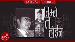 "तिमीले त हाेईन" Timle Ta Hoina - Bachhu Kailash | Lyrical Video | Superhit Nepali Song