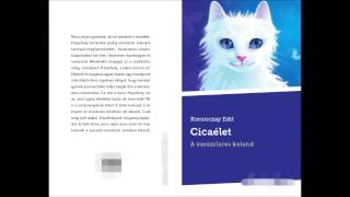 Koronczay Edit: Cicaélet  -  Zsigmond Tamara a Kossuth Rádióban mesél a könyvemről (2012 dec.)