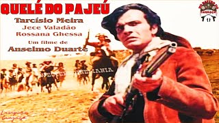 QUELÉ DO PAJEÚ - Filme de um bravo cangaceiro de Lampião o Rei do cangaço