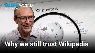 In Wikipedia We Trust? | GZERO World with Ian Bremmer