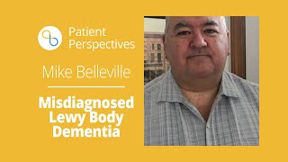 Man With Lewy Body Dementia Misdiagnosed for Years | Patient Perspectives | Being Patient