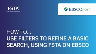 How to... use filters to refine a basic search, using FSTA on EBSCOhost