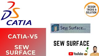 CatiaV5 -Sew Surface | Sew Surface in CatiaV5 | How to Use Sew Surface In CatiaV5 | Sew Surface