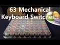 63 mechanical keyboard switches!! (62 kinds) 63 mechanical keyboard switches!! (62 kinds)