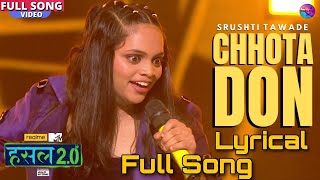 Chhota Don | Viral Rap Song |SHRUSHTI TAWADE | Full Song With Lyrical | Hustle 2.0 |By Trending Song