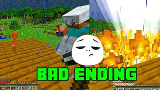 BAD ENDING Minecraft : Wait What