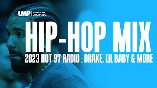 Hot 97 Hip-Hop Radio Mix 2023 (Drake, 21 Savage, Future, The Weeknd, Bad Bunny) | DJ Danny S