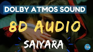 "Saiyaara Ve Saiyaara" - Ek Tha Tiger | 8D AUDIO| DOLBY SURROUND | SOFT BASS BOOSTED | Impulse Music