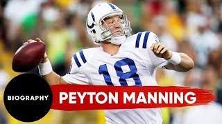 Peyton Manning - Football Player | Mini Bio | BIO