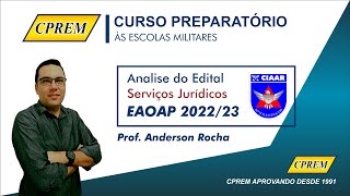 CPREM: Comentário do Edital do EAOAP - Serviços Jurídicos - 2022/23 - Prof. Anderson Rocha