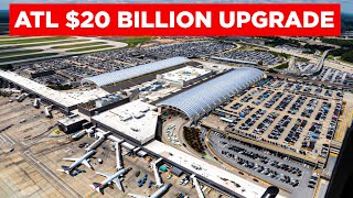 Can Atlanta Airport Remain Number One With a $20B Upgrade