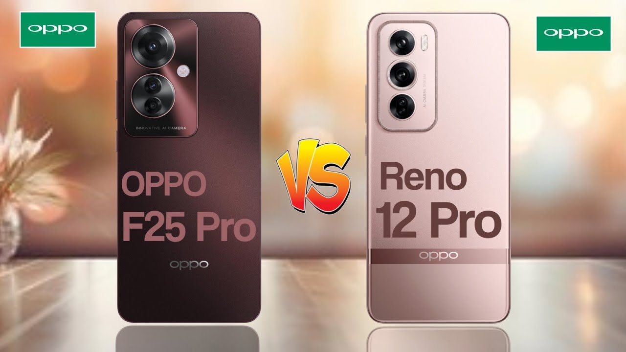 Oppo F25 Pro 5g Vs Oppo Reno 12 Pro 5g Youtube