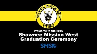 Shawnee Mission West Graduation 2016