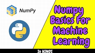 Numpy for machine Learning in Hindi | Array, reshape,ndim & nbytes function |The Coding Space