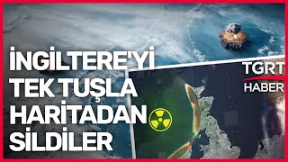 Rus Televizyonundan Dünyayı Ayağa Kaldıran Yayın: İngiltere'yi Tek Tuşla Haritadan Sildiler