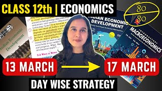 Class 12 Economics Day wise Strategy 13 March - 17 March | Target 80/80 | Neha Jangid